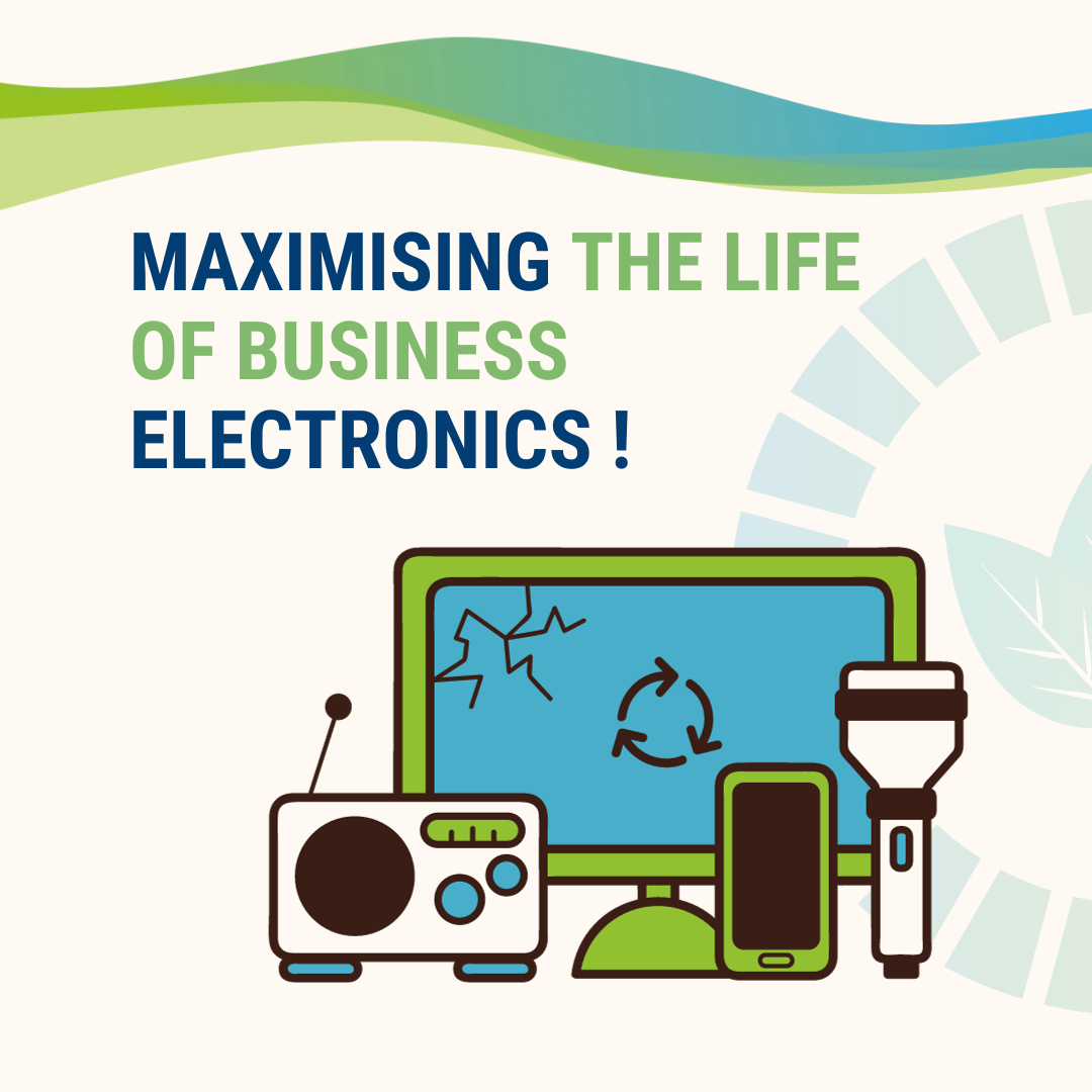 Maximising the Life of Business Electronics