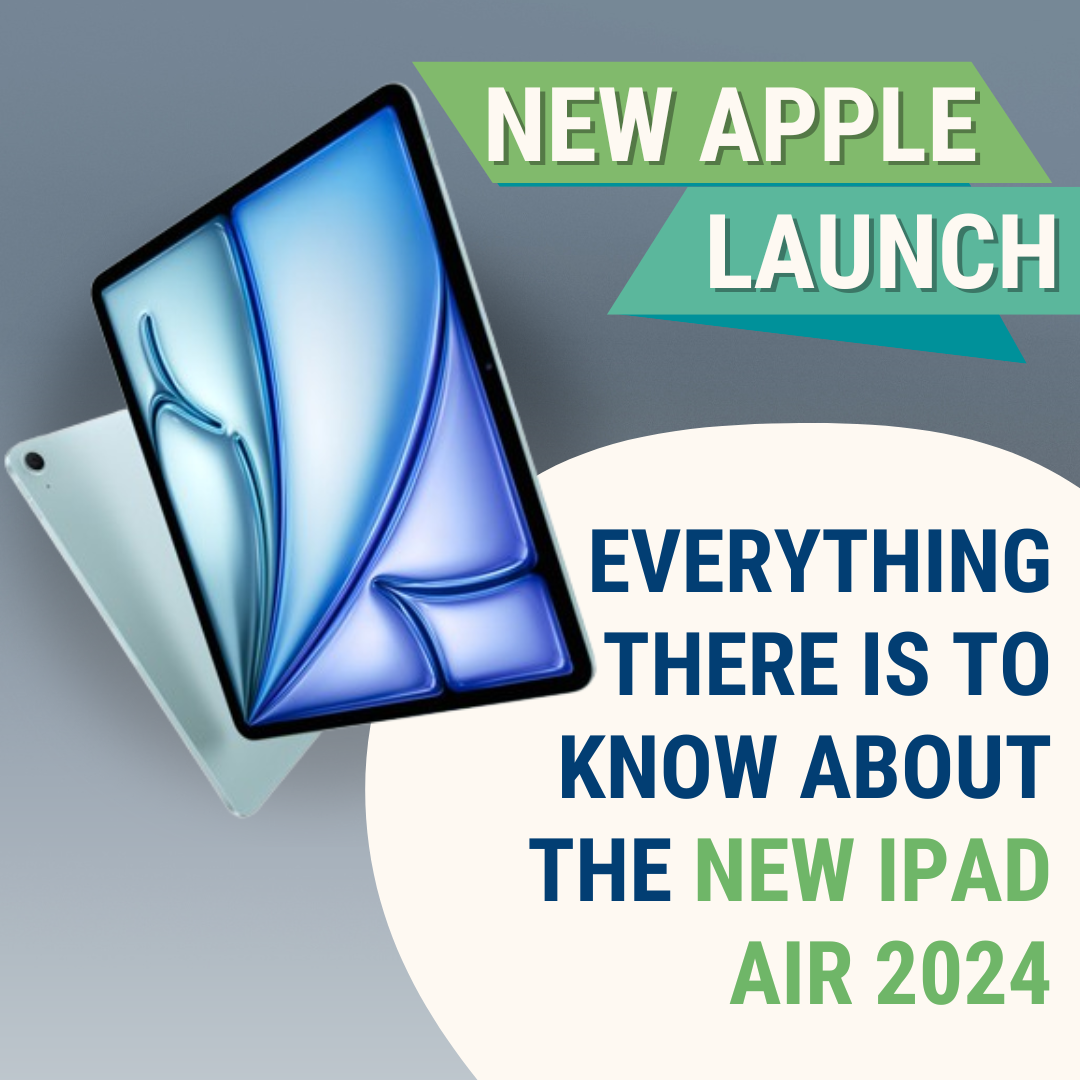 Everything there is to know about the New iPad Air 2024